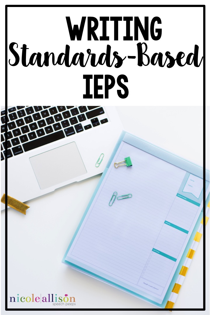 Writing Standards-Based IEPs - Speech Peeps