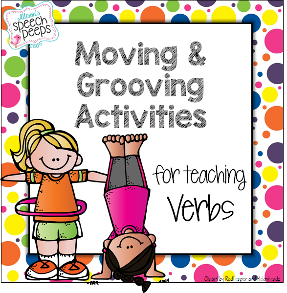 Moving and Grooving Activities: Verbs - Speech Peeps